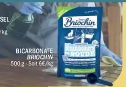 La Foir'Fouille Brioquin Bicarbonate offre