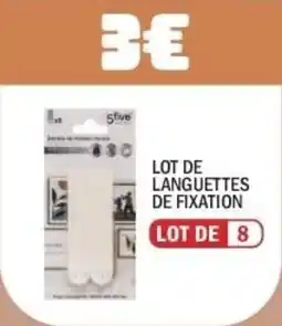 La Foir'Fouille 5five Languettes de fixation offre