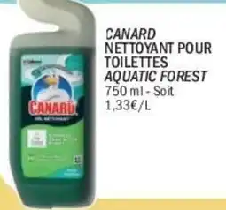 La Foir'Fouille CANARD NETTOYANT POUR TOILETTES AQUATIC FOREST offre