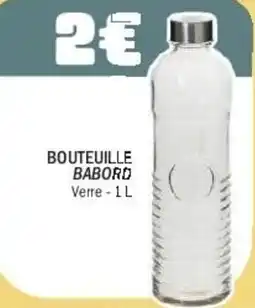 La Foir'Fouille BABORD Bouteille offre