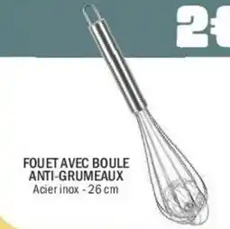 La Foir'Fouille FOUET AVEC BOULE ANTI-GRUMEAUX offre