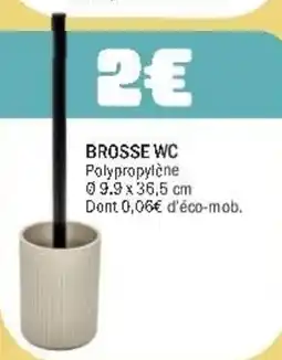 La Foir'Fouille Brosse wc offre