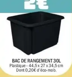 La Foir'Fouille BAC DE RANGEMENT 30L offre