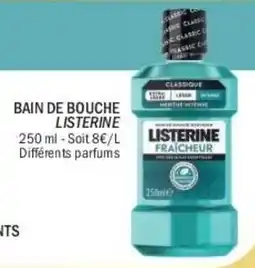 La Foir'Fouille Listerine Bain de bouche offre