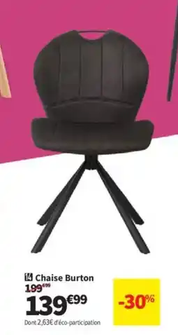 Conforama Chaise Burton offre