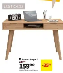 Conforama LOMOCO Bureau Gaspard offre