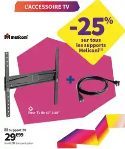 Conforama Meliconi Support TV offre
