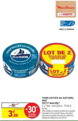 Intermarché PETIT NAVIRE THON ENTIER AU NATUREL offre