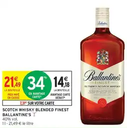 Intermarché Ballantine's Scotch Whisky Blended Finest offre