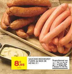 Intermarché Hyper Saucisse Bockwurst offre