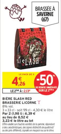 Intermarché Hyper SLASH BIÈRE SLASH RED offre
