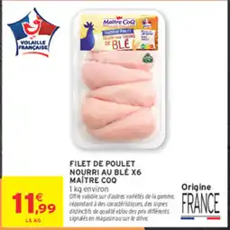 Intermarché Contact MAÎTRE COQ FILET DE POULET offre