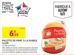 Intermarché Hyper ILLER Palette de porc à la diable offre