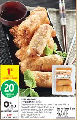 Intermarché Contact Intermarche nem au porc offre