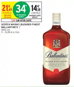 Intermarché Express Ballantine's Scotch Whisky Blended Finest offre