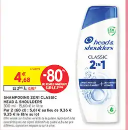 Intermarché Express head&shoulders SHAMPOOING 2EN1 CLASSIC offre