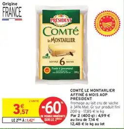 Intermarché Express PRÉSIDENT COMTÉ LE MONTARLIER offre