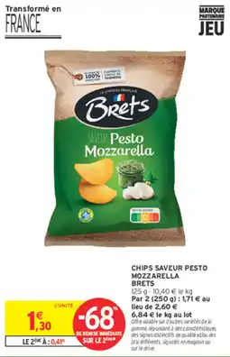 Intermarché Contact Brets Chips saveur pesto mozzarella offre