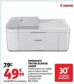 Auchan Canon imprimante tr4756i blanche offre