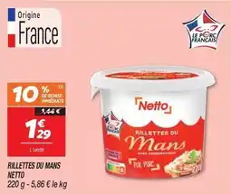 Netto Netto - rillettes du mans offre