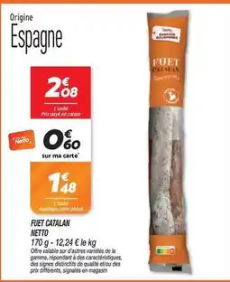 Netto Netto - fuet catalan offre