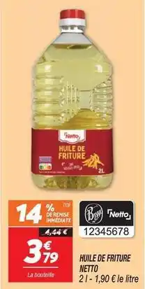 Netto Netto - huile de friture offre