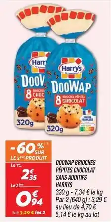 Netto Harry's - doowap brioches pepites chocolat sans additifs offre