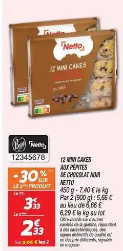 Netto Netto - 12 mini cakes aux pépites de chocolat noir offre