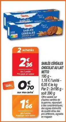 Netto Netto - sablés céréales chocolat au lait offre