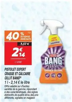 Netto Bang - pistolet expert crasse et calcaire cillit baing offre