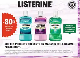 E.Leclerc Listerine Sur les produits présents en magasin de la gamme offre