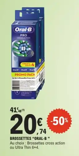 E.Leclerc Oral-B Brossettes offre