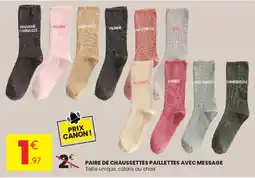 Stokomani PAIRE DE CHAUSSETTES PAILLETTES AVEC MESSAGE offre