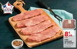 U Express Le Porc Français Porc Escalope de Jambon offre