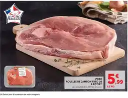 U Express LE PORC FRANÇAIS PORC ROUELLE DE JAMBON AVEC OS A ROTIR offre