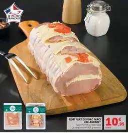 U Express Roti filet de porc farci Vallegain offre