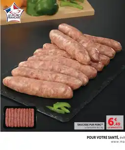 U Express LE PORC FRANÇAIS SAUCISSE PUR PORC offre
