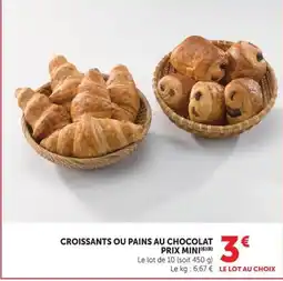 U Express CROISSANTS OU PAINS AU CHOCOLAT offre