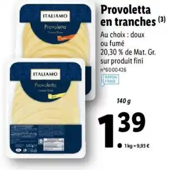Lidl Provoletta en tranches offre
