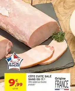 Intermarché Côte cuite salé sans os offre