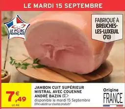 Intermarché Mistral - jambon cuit supérieur avec couenne offre