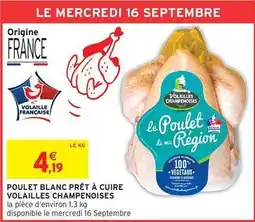 Intermarché Volailles champenoises - poulet blanc prêt à cuire offre