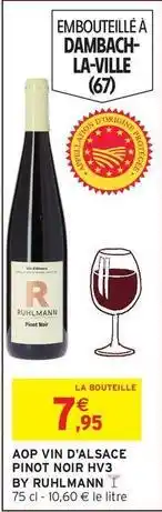 Intermarché Ruhlmann - aop vin d'alsace pinot noir hv3 offre