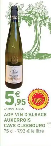 Intermarché Cleebourg - aop vin d'alsace auxerrois offre