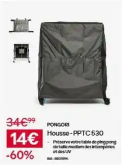 Decathlon Housse-pptc530 offre