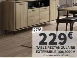 Conforama Table rectangulaire extensible 160/200cm offre