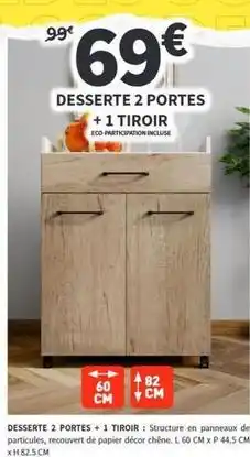 Conforama Chêne - desserte 2 portes + 1 tiroir offre