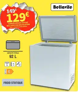 Conforama Bellavile Congélateur coffre offre