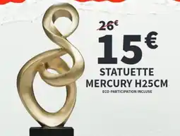 Conforama Mercury statuette offre