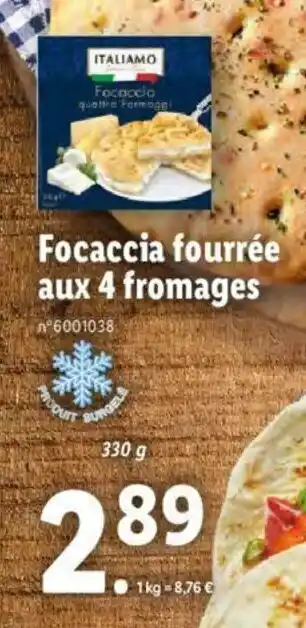 Focaccia fourrée aux 4 fromages